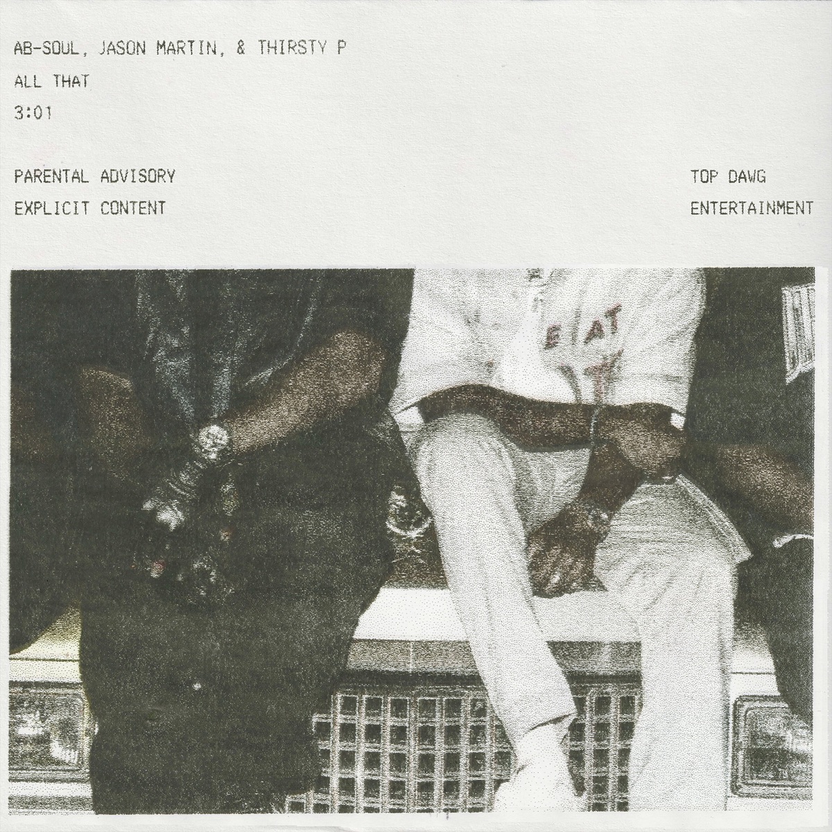 Ab-Soul, JasonMartin & Thirsty P - All That MP3 DOWNLOAD