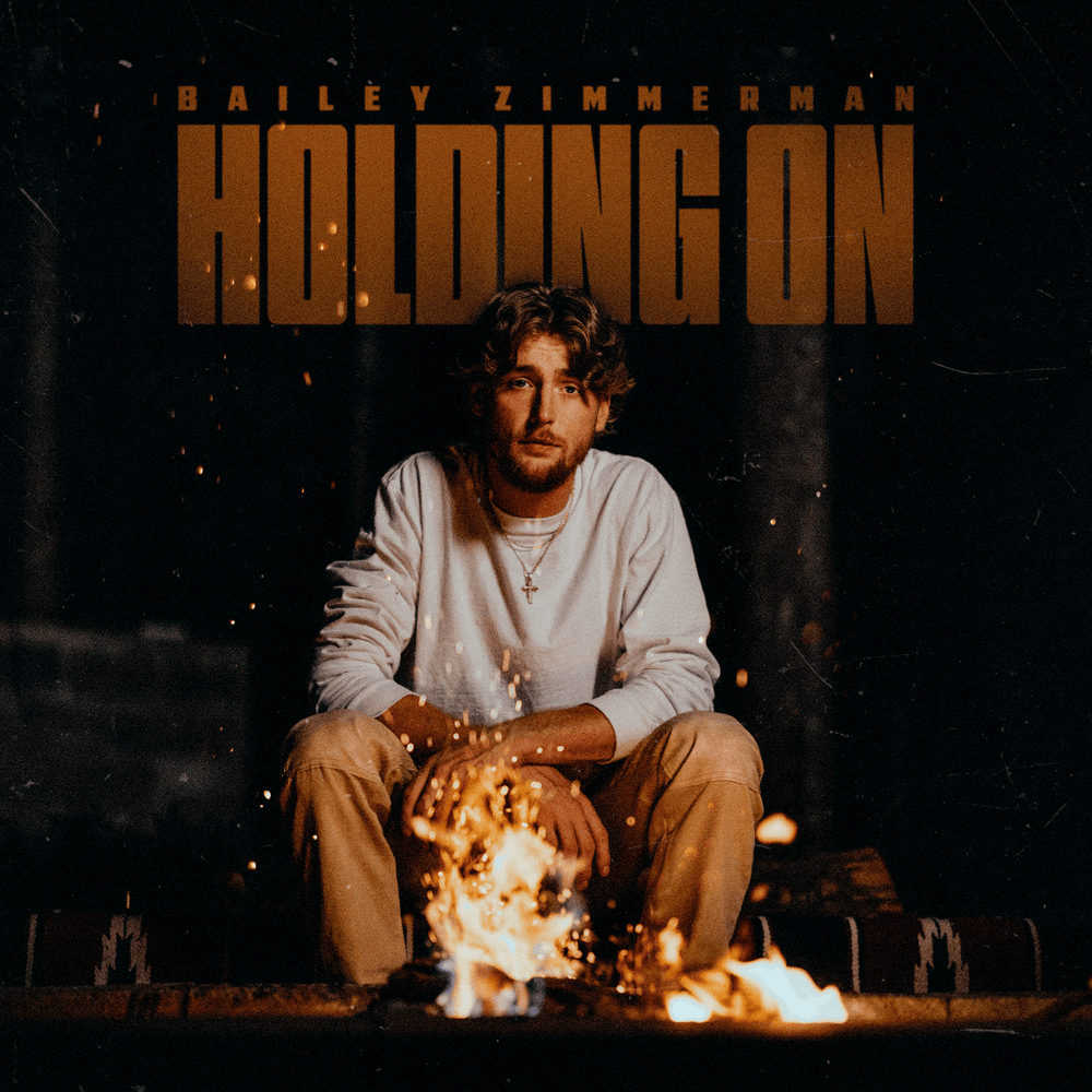 Bailey Zimmerman - Holding On MP3 DOWNLOAD