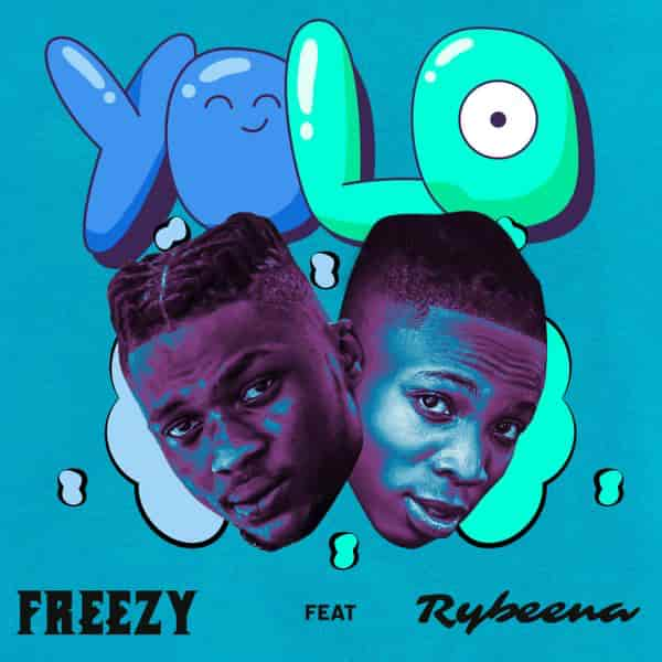 Freezy - YOLO MP3 DOWNLOAD