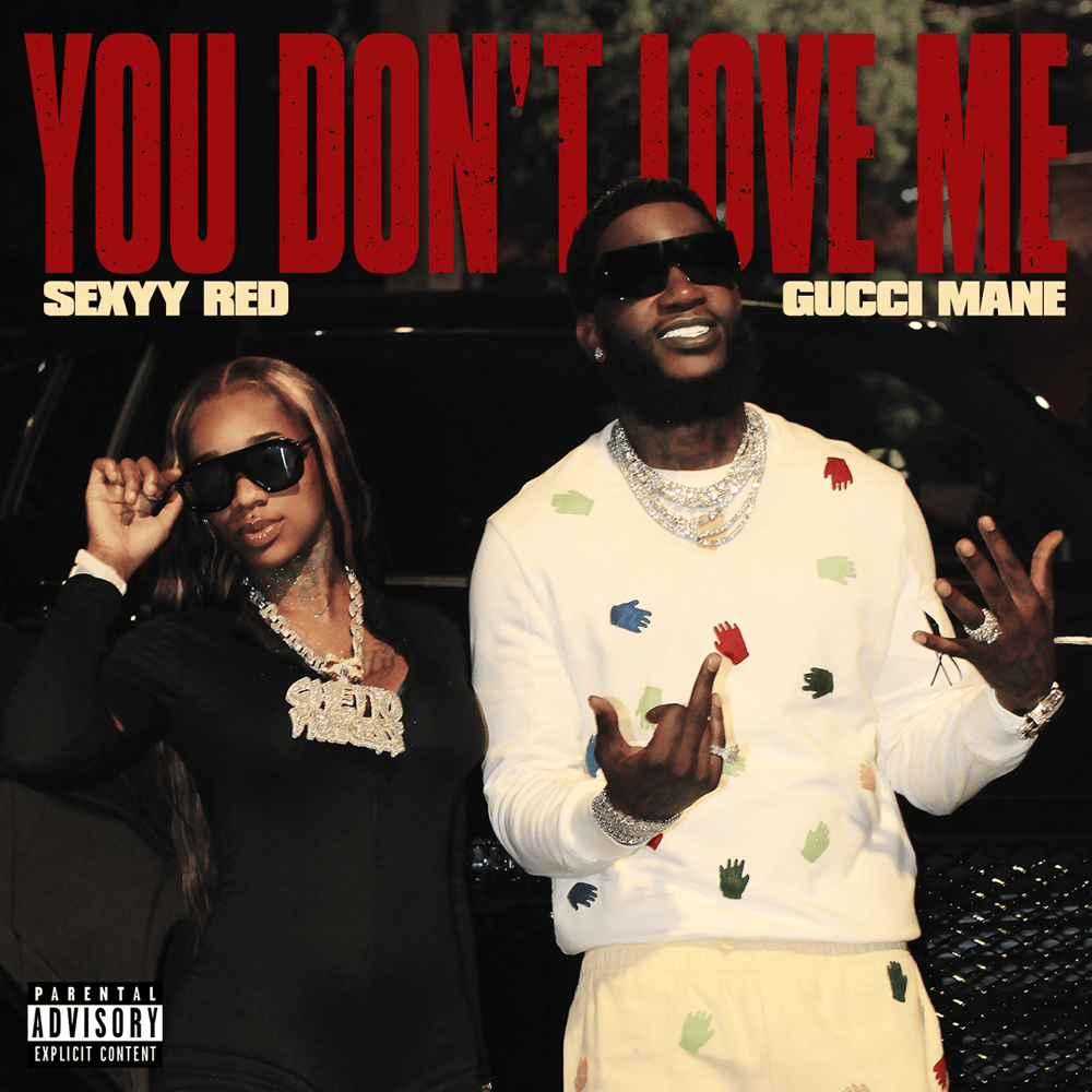 Gucci Mane - You Don’t Love Me MP3 DOWNLOAD