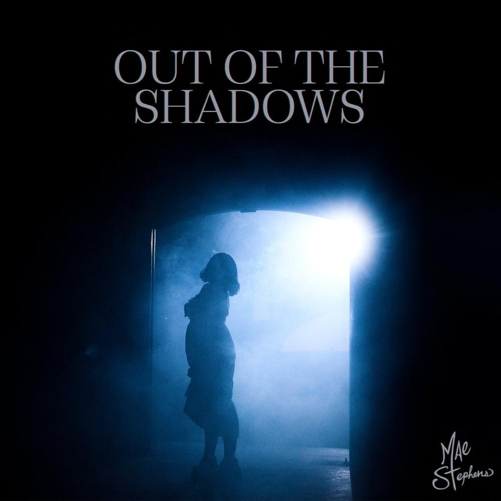 Mae Stephens - Out of the Shadows MP3 DOWNLOAD