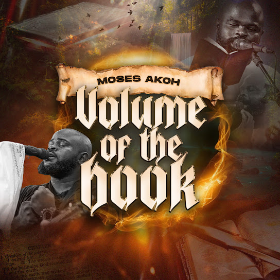 Moses Akoh - Volume Of The Book MP3 DOWNLOAD