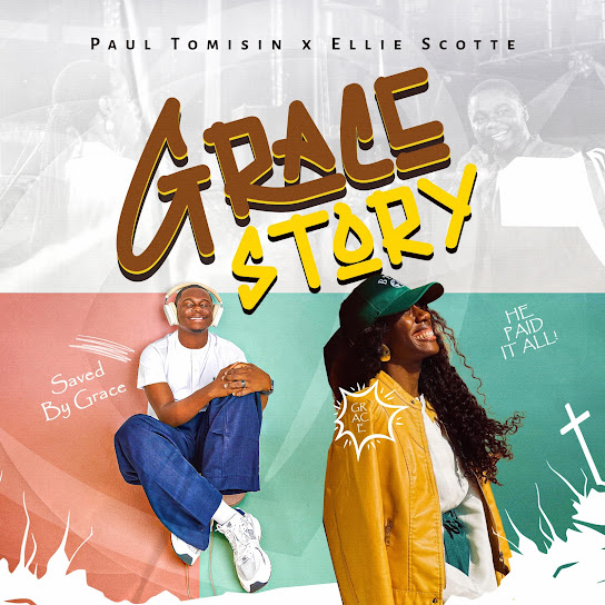 Paul Tomisin - Grace Story MP3 DOWNLOAD