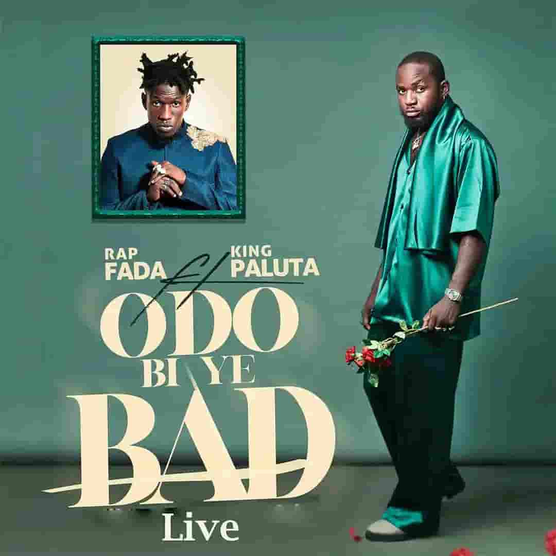 Rap Fada - Odo Bi Ye Bad Live MP3 DOWNLOAD