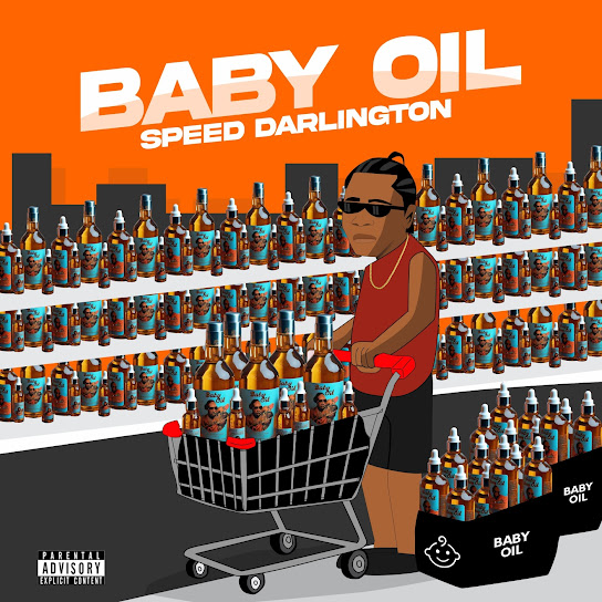 Speed Darlington - Baby Oil MP3 DOWNLOAD