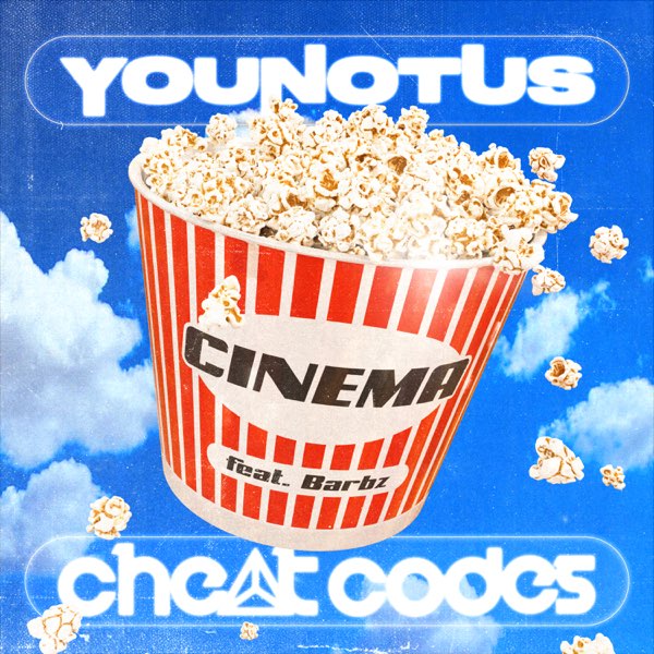 YouNotUs & Cheat Codes - Cinema MP3 DOWNLOAD