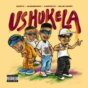 Audiomarc, The Qwellers, Blue Pappi, Sastii & Lowfeye - Ushukela MP3 DOWNLOAD