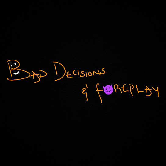 Magixx - Bad Decisions & Foreplay MP3 DOWNLOAD