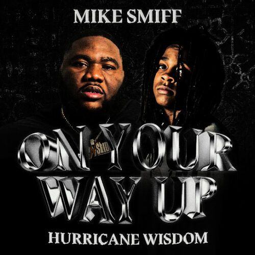 Mike Smiff - On Your Way Up MP3