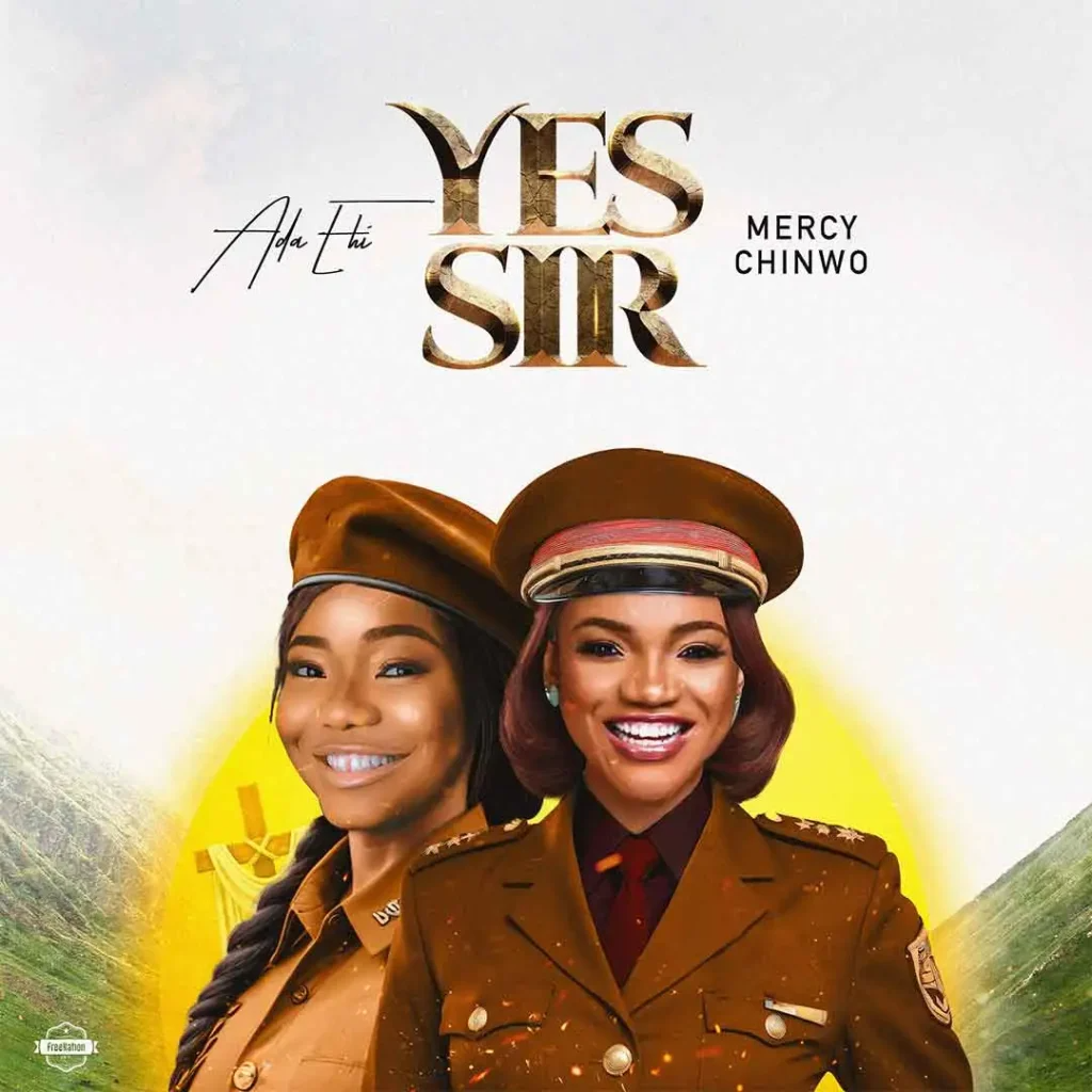 Ada Ehi - Yes Sir MP3 DOWNLOAD