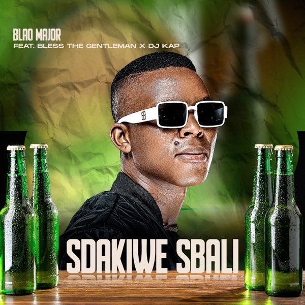 Blaq Major - Sdakiwe Sbali MP3 DOWNLOAD