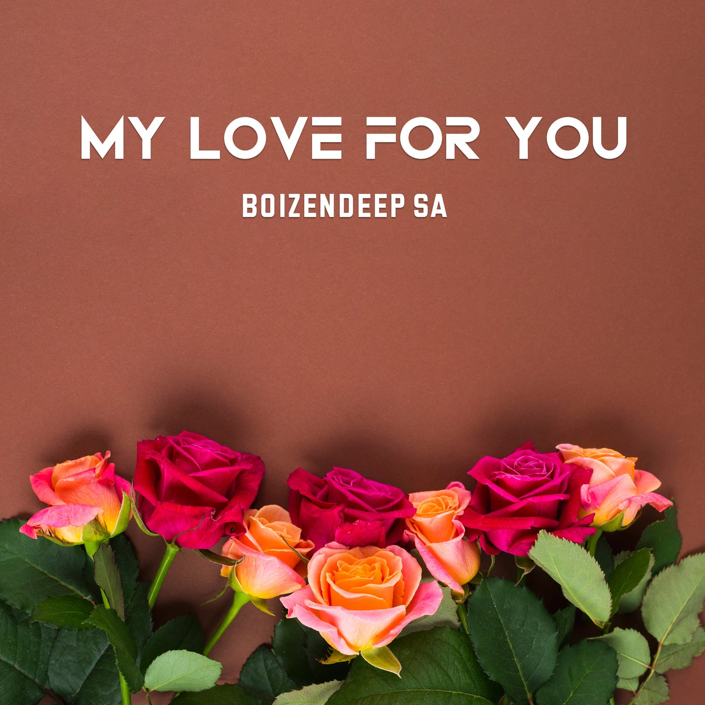 Boizendeep SA - My Love For You MP3