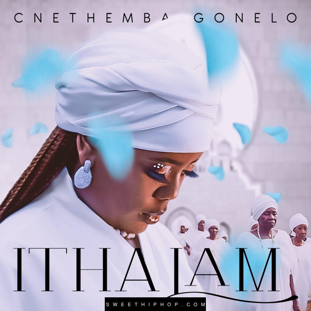 Cnethemba Gonelo - Ithamsanqa MP3 DOWNLOAD