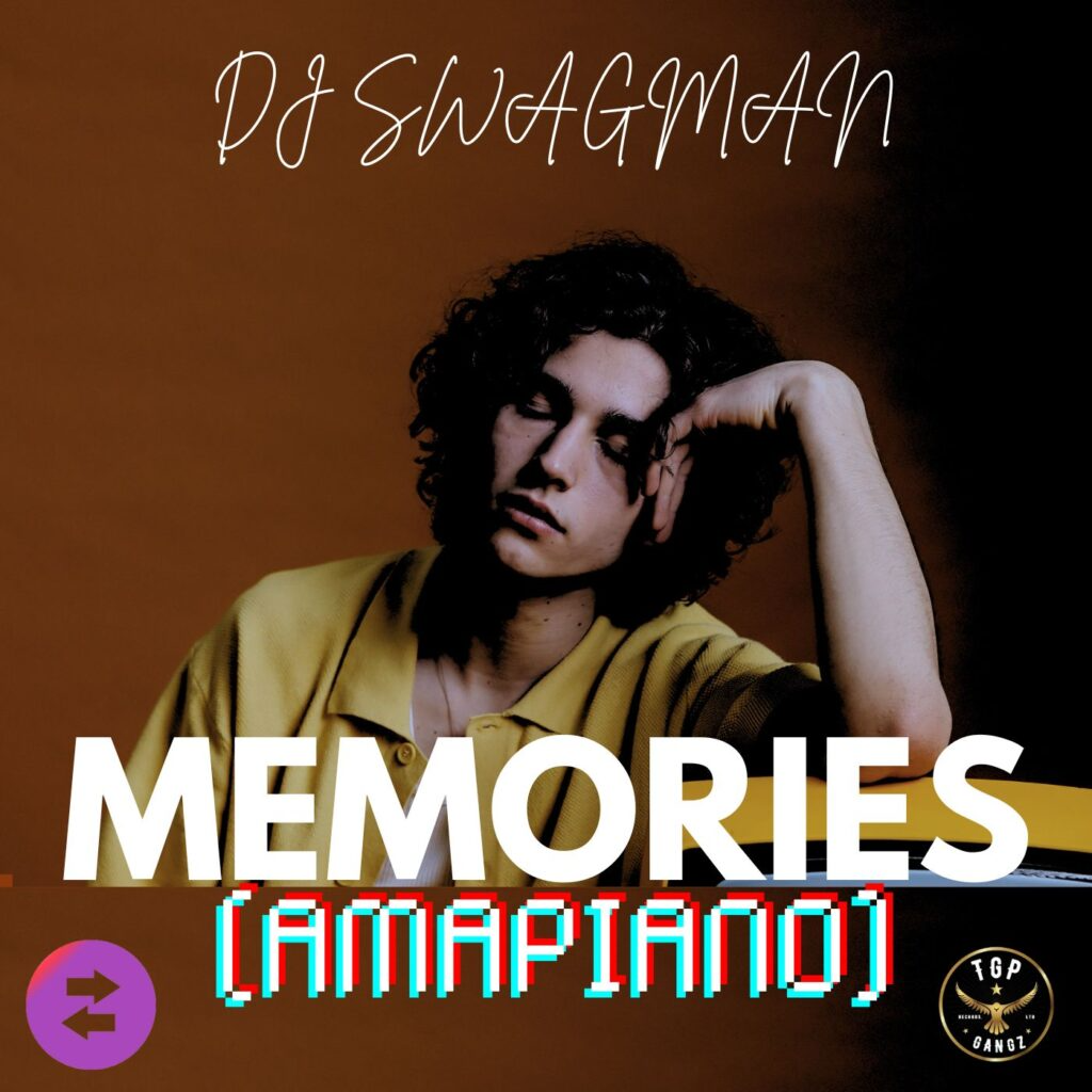 DJ Swagman - Memories (Amapiano) MP3