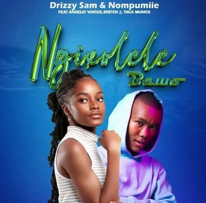 Drizzy Sam & Nompumiie - Ngixolele Bawo MP3