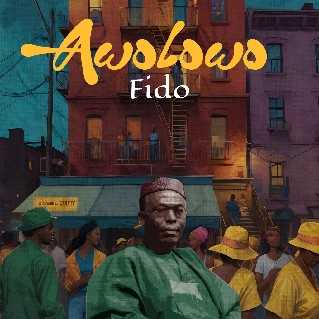 Fido - Awolowo MP3