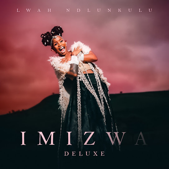 Lwah Ndlunkulu – Imizwa (Deluxe) ZIP DOWNLOAD