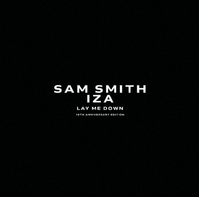 Sam Smith & IZA - Lay Me Down MP3 DOWNLOAD