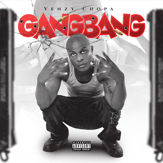 Venzy Chopa - Gang bang MP3