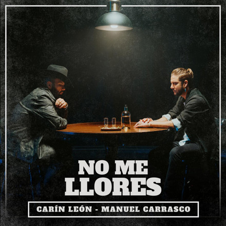 Carin León - No Me Llores MP3 DOWNLOAD