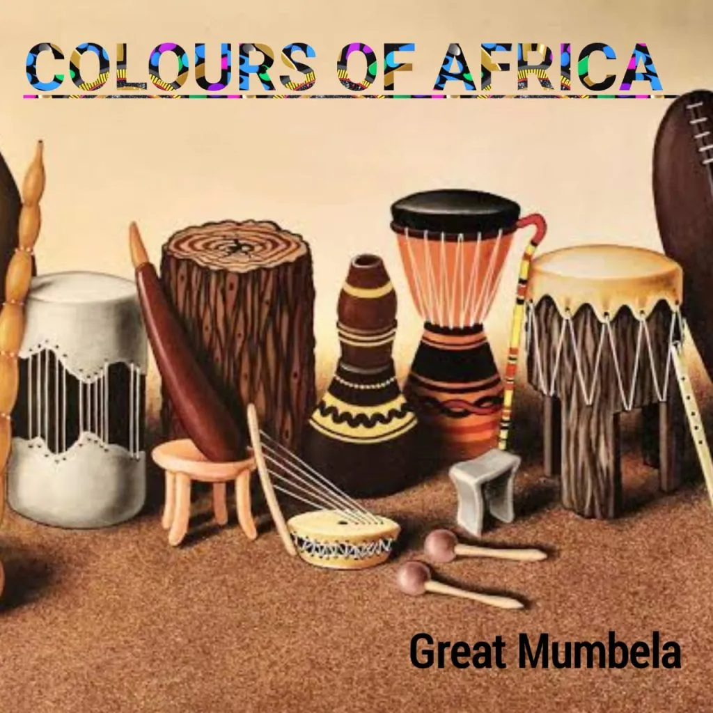 Great Mumbela - Colours Of Africa MP3 DOWNLOAD