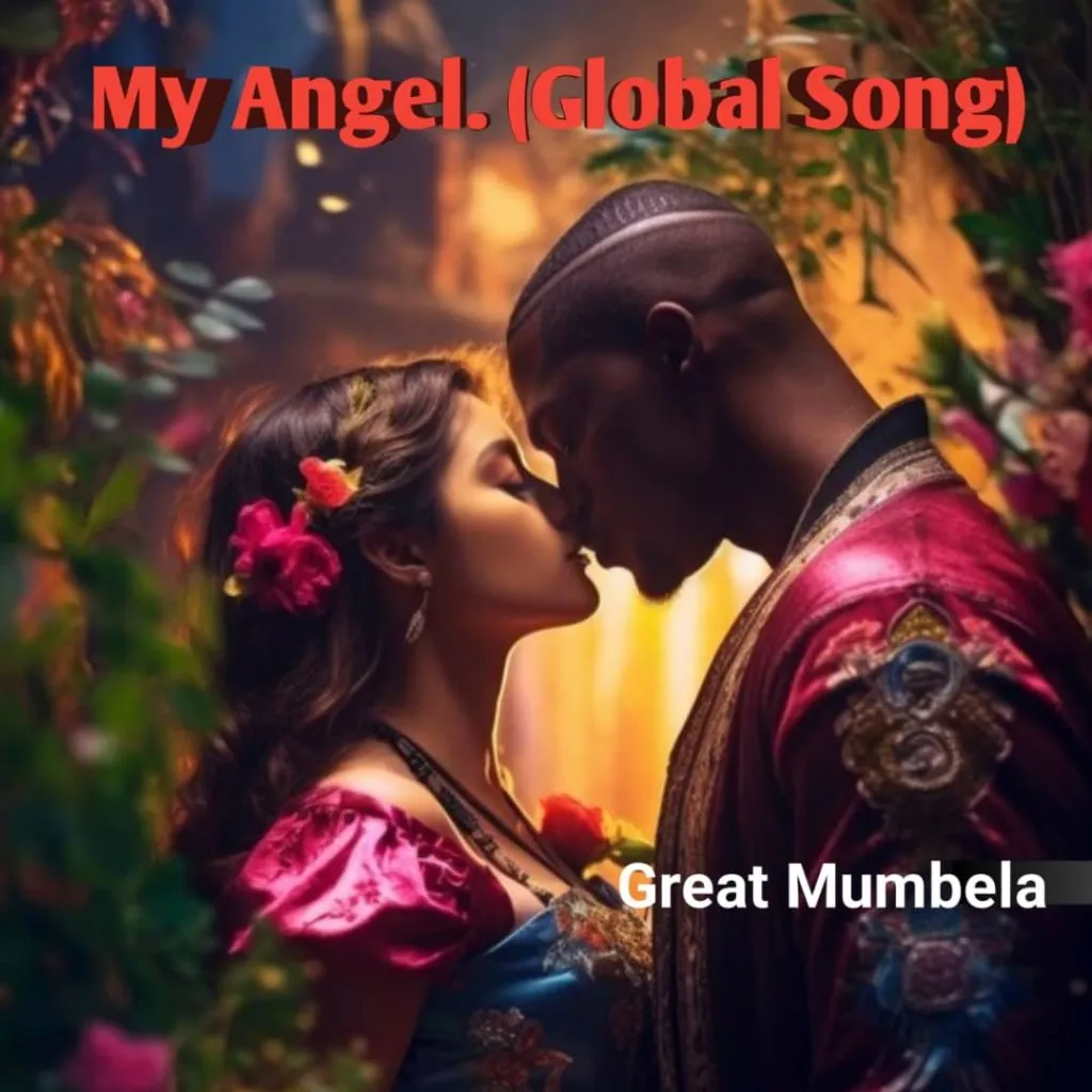 Great Mumbela - My Angel (Global Song) MP3 DOWNLOAD