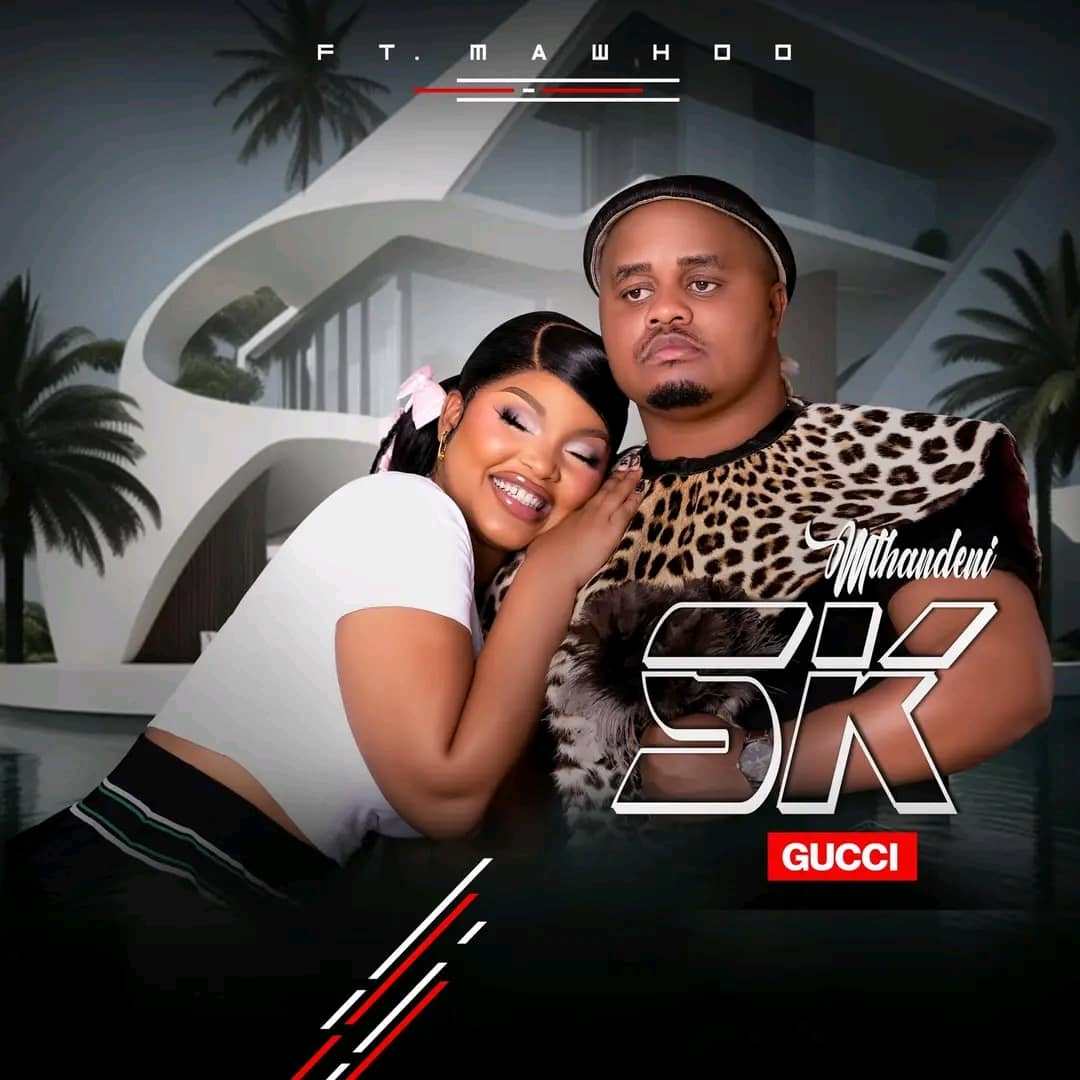 Mthandeni SK - Gucci MP3 DOWNLOAD