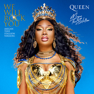 Queen & Megan Thee Stallion - We Will Rock You MP3 DOWNLOAD