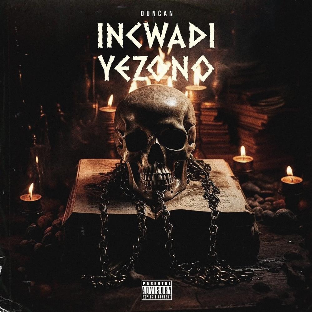 Duncan - Incwadi Yezono MP3 DOWNLOAD