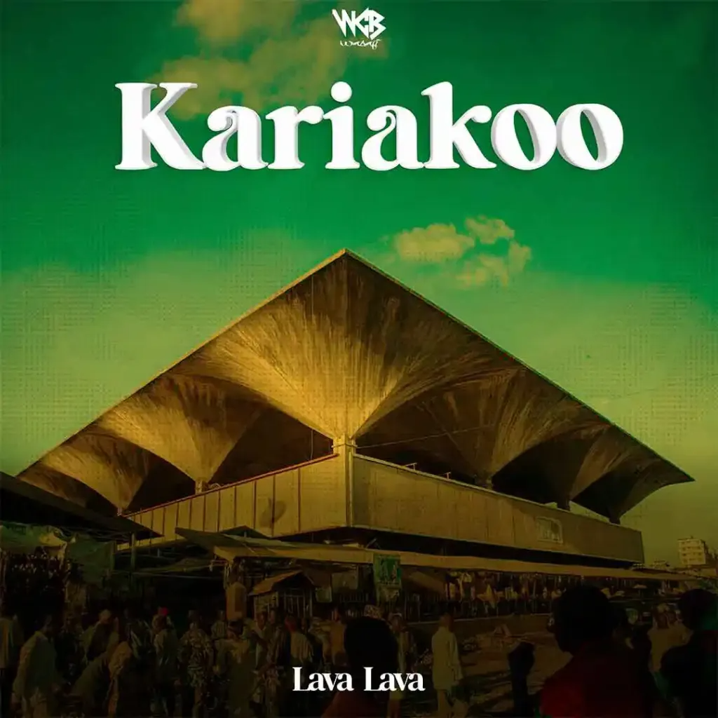 Lava Lava - Kariakoo Mp3 Download