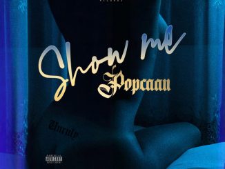 Popcaan - Show Me MP3