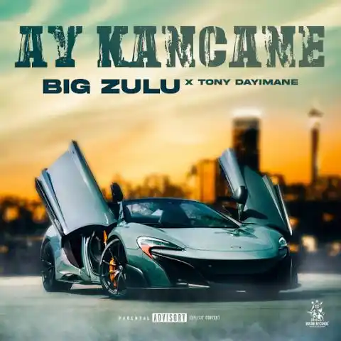 Big Zulu Ay Ka'Ncane Mp3 Download