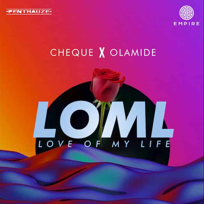 Cheque LOML (Love Of My Life) Mp3 Download