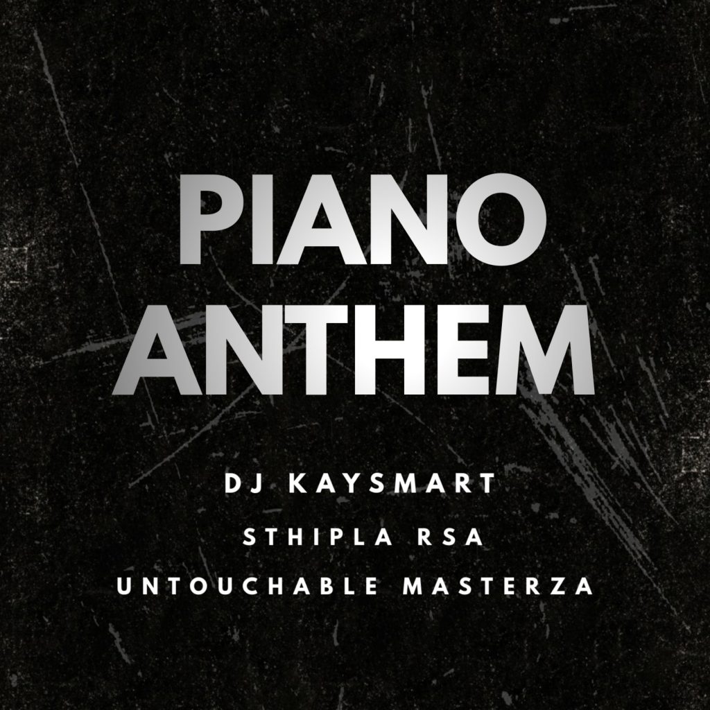 DJ Kaysmart Piano Anthem Mp3 Download