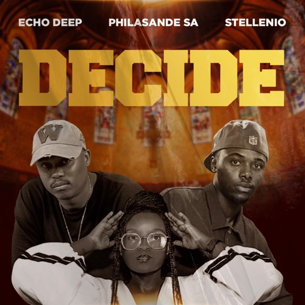 Echo Deep Decide Mp3 Download