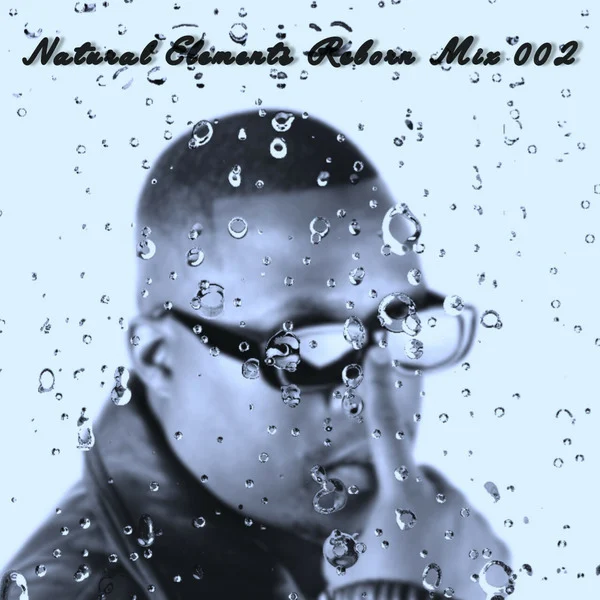 El Maestro Natural Elements Reborn Mix 002 Mp3 Download