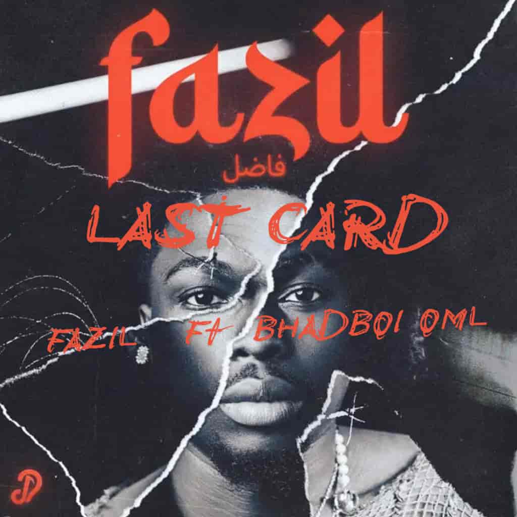 Fazil Last Card Mp3 Download