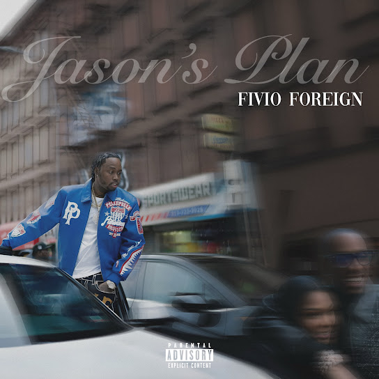 Fivio Foreign Jason’s Plan Mp3 Download