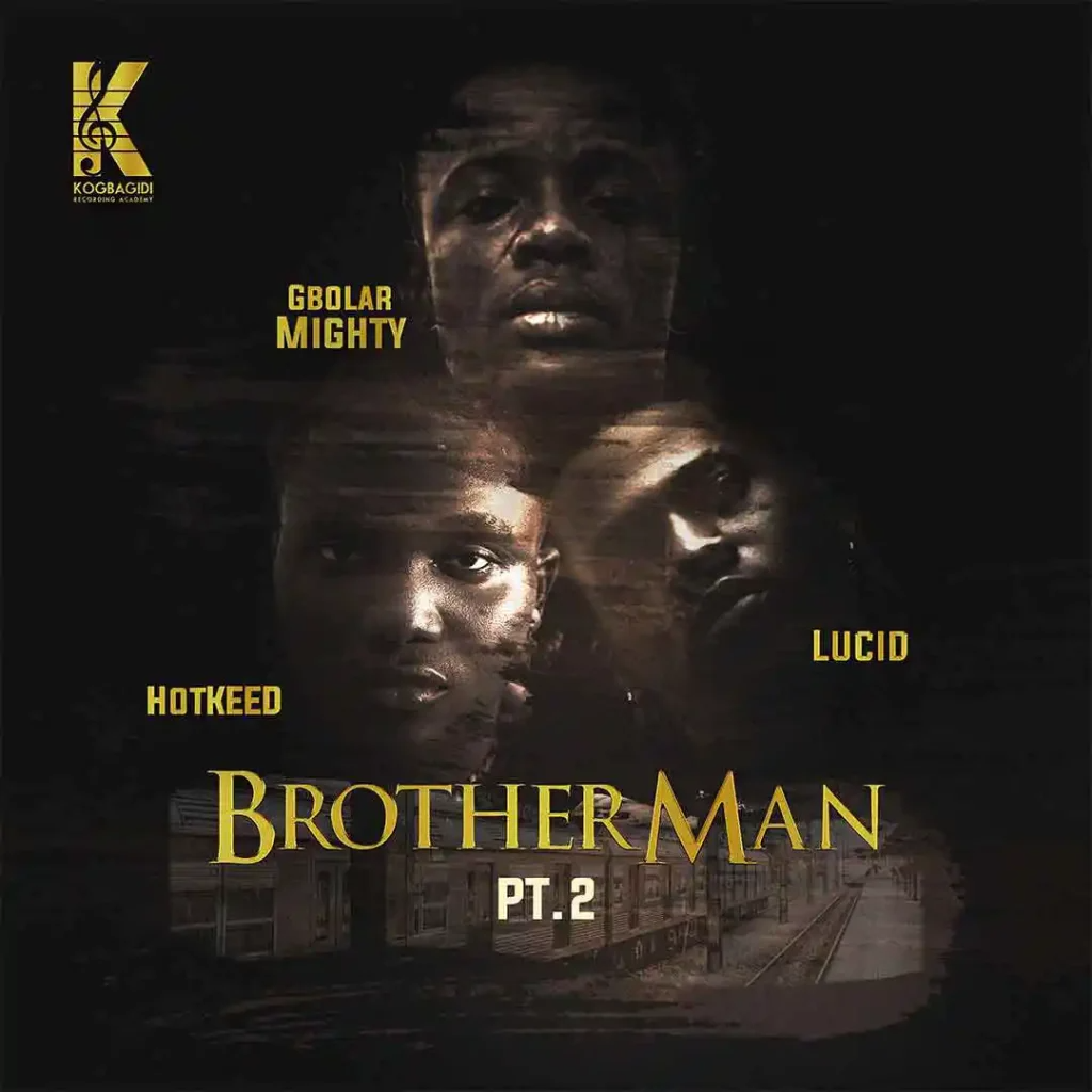 Gbolar Mighty Brother Man Pt. 2 Mp3 Download