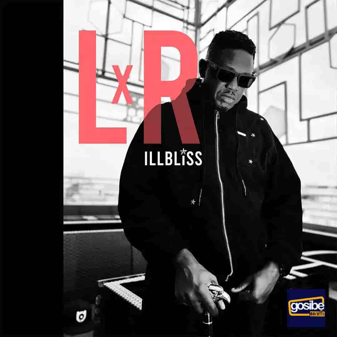 Illbliss - L X R Mp3 Download