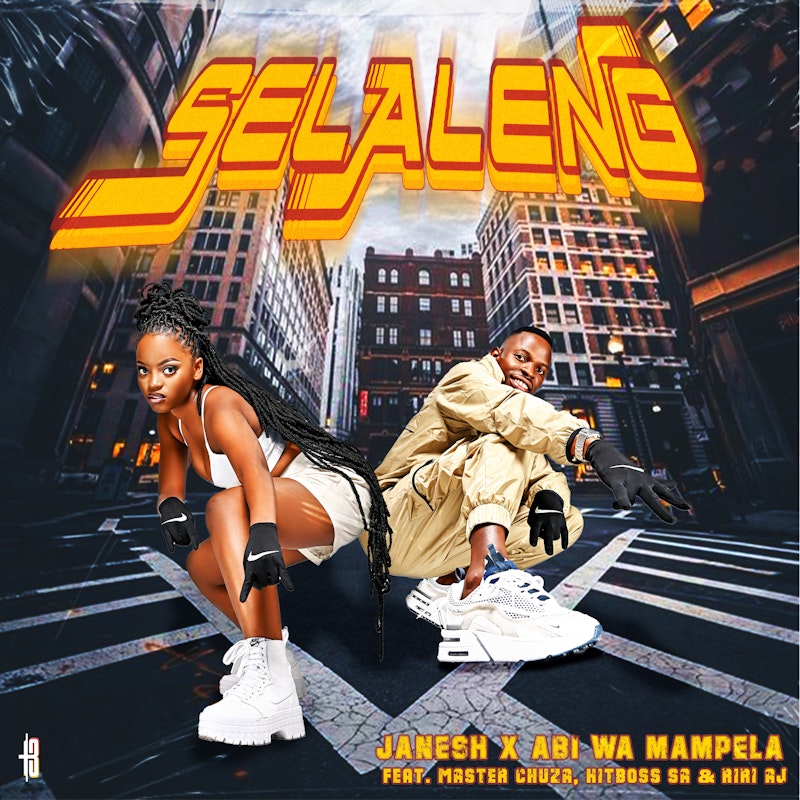 Janesh & Abi wa Mampela Selaleng Mp3 Download