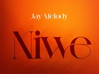 Jay Melody Niwe Mp3