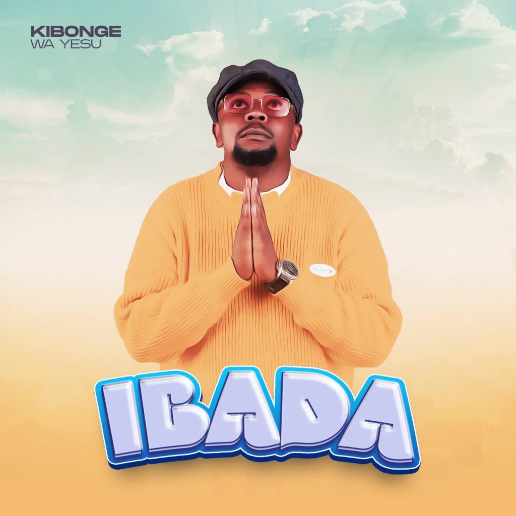 Kibonge wa Yesu Ibada Mp3 Download