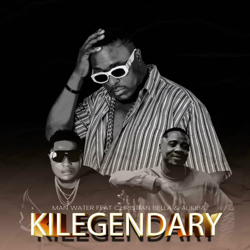 Man Water Kilegendary Mp3 Download