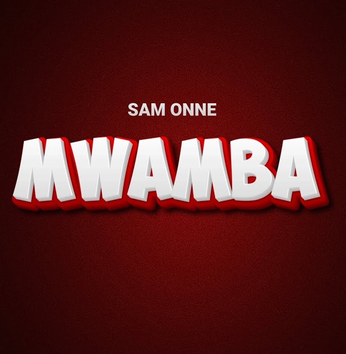 Sam Onne Mwamba Mp3 Download