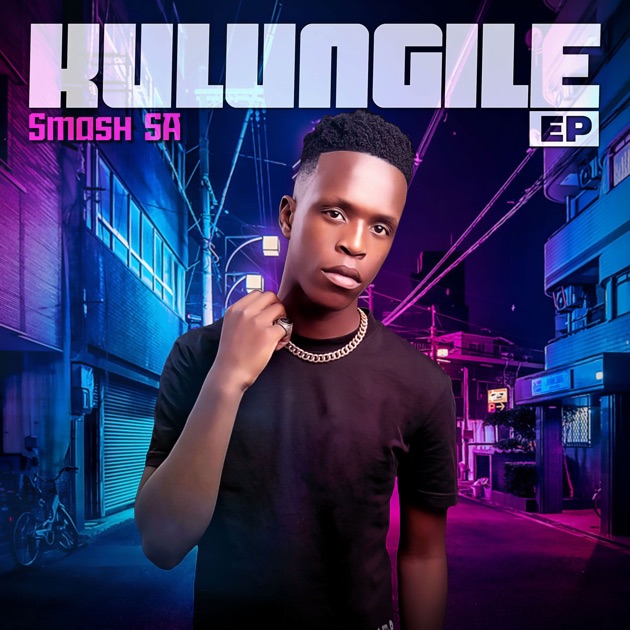 Smash SA – Kulungile ZIP DOWNLOAD