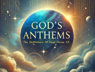 The Godfathers of Deep House SA – God’s Anthems ZIP