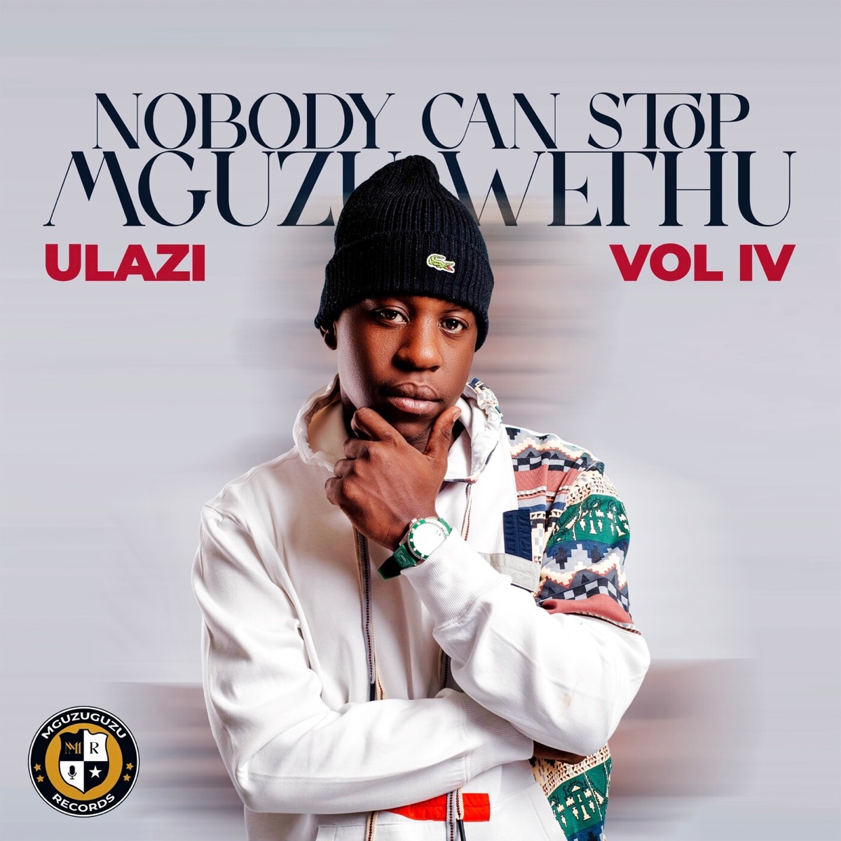 uLazi – Nobody Can Stop Mguzu Wethu, Vol. 4 ZIP DOWNLOAD