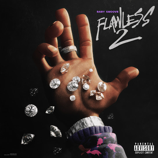 Baby Smoove – Flawless 2 ZIP DOWNLOAD