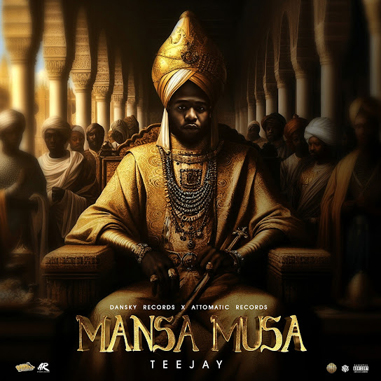 Teejay Mansa Musa Mp3 Download